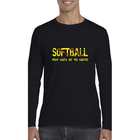 Artix - Mens Long Sleeve T-Shirts - Softball Play Hard or Go Home