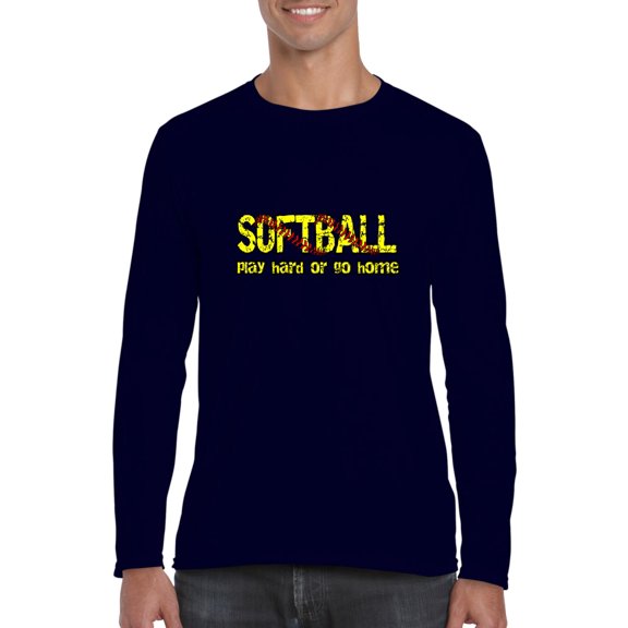 Artix - Mens Long Sleeve T-Shirts - Softball Play Hard or Go Home