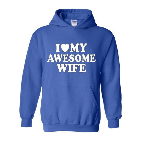 Artix - Mens Plus Sweatshirts and Hoodies - I Love My Awesome Wife