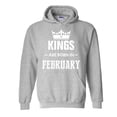 thumbnail image 1 of Artix - Mens Sweatshirts and Hoodies - Birthday Gift Kings Are Born In February, 1 of 5