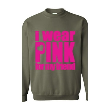 Artix - Mens Sweatshirts and Hoodies - I Wear Pink For My Friend