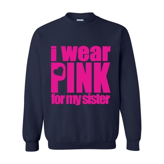 Artix - Mens Sweatshirts and Hoodies - I Wear Pink For My Sister