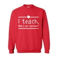 thumbnail image 1 of Artix - Women Sweatshirts and Hoodies - I Teach. What Is Your Superpower?, 1 of 5