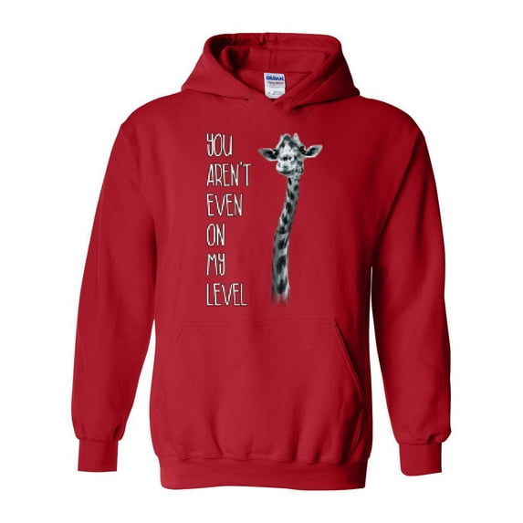 Artix - Women Sweatshirts and Hoodies - You Aren t Even On My Level Giraffe