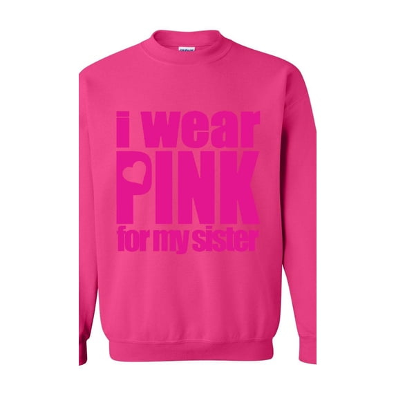 Artix - Women's Plus Sweatshirts and Hoodies - I Wear Pink For My Sister