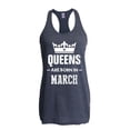 thumbnail image 1 of Artix - Women's Racerback Tank Top - Birthday Gift Queens Are Born in March, 1 of 5