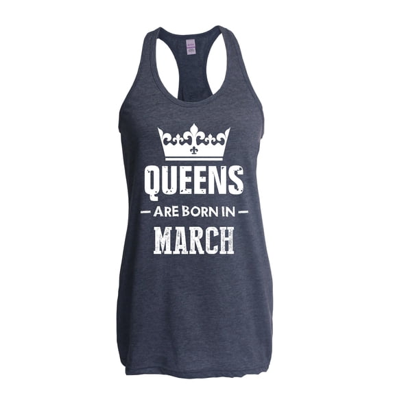 Artix - Women's Racerback Tank Top - Birthday Gift Queens Are Born in March