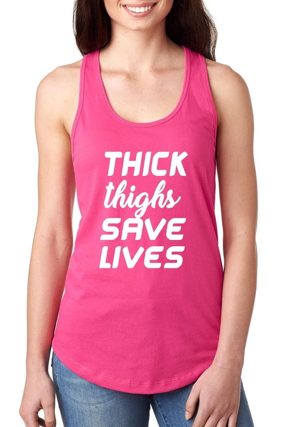 - Women's Racerback Tank Top - Thick Thighs Save Lives