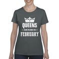 thumbnail image 1 of Artix - Women's T-Shirt Short Sleeve - Birthday Gift Queens Are Born in February, 1 of 5