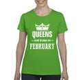 thumbnail image 1 of Artix - Women's T-Shirt Short Sleeve - Birthday Gift Queens Are Born in February, 1 of 5