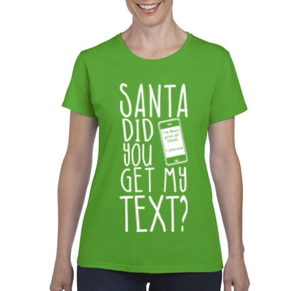 Artix - Women's T-Shirt Short Sleeve - Christmas Hoodie Santa Did You Get My Text?
