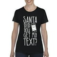 thumbnail image 1 of Artix - Women's T-Shirt Short Sleeve - Christmas Hoodie Santa Did You Get My Text?, 1 of 5