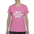 thumbnail image 1 of Artix - Women's T-Shirt Short Sleeve - I Love My Awesome Wife, 1 of 5