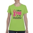 thumbnail image 1 of Artix - Women's T-Shirt Short Sleeve - I Wear Pink For My Grandma, 1 of 5