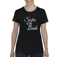 thumbnail image 1 of Artix - Women's T-Shirt Short Sleeve - Sister of the Bride, 1 of 5