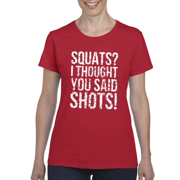 Artix - Women's T-Shirt Short Sleeve - Squats I Thought You Said