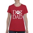 thumbnail image 1 of Artix - Women's T-Shirt Short Sleeve, up to Women Size 3XL - Dog Dad, 1 of 5