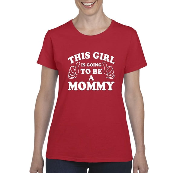 Artix - Women's T-Shirt Short Sleeve, up to Women Size 3XL - This Girl is Gonna Be a Mommy