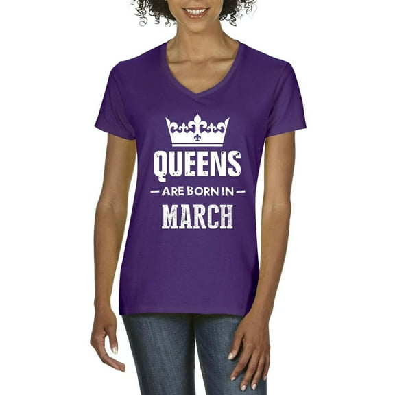 Artix - Women's T-Shirt V-Neck Short Sleeve - Birthday Gift Queens Are Born in March