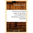 thumbnail image 1 of Arts: Causerie Sur Le Grand Orgue de la Maison A. Cavaillé-Coll À Saint-Ouen de Rouen (Éd.1890) (Paperback), 1 of 1