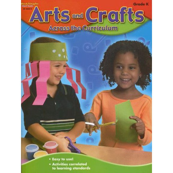 Pre-Owned Arts and Crafts Across the Curriculum : Grade K (Paperback) 9781419023538