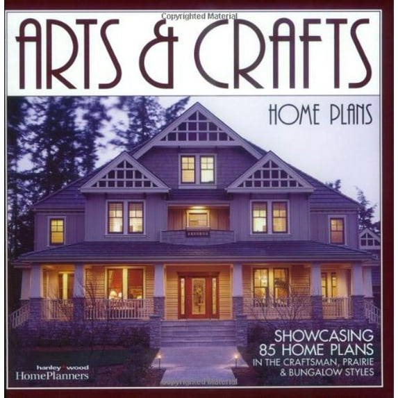 Pre-Owned Arts & Crafts Home Plans: Showcasing 85 Home Plans in the Craftsman, Prairie and Bungalow Styles (Paperback) 1931131260 9781931131261