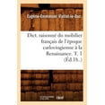 thumbnail image 1 of Arts: Dict. Raisonné Du Mobilier Français de l'Époque Carlovingienne À La Renaissance. T. 1 (Éd.18..) (Paperback), 1 of 1