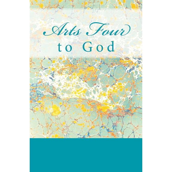Arts Four: to God, (Paperback)
