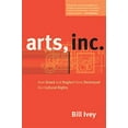 thumbnail image 1 of Pre-Owned Arts, Inc.: How Greed and Neglect Have Destroyed Our Cultural Rights (Hardcover) 0520241126 9780520241121, 1 of 1