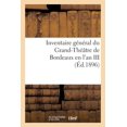thumbnail image 1 of Arts: Inventaire Général Du Grand-Théâtre de Bordeaux En l'An III (Paperback), 1 of 1
