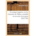 thumbnail image 1 of Arts: Le Souper Imprévu, Ou Le Chanoine de Milan, Comédie En Un Acte Et En Prose (Paperback), 1 of 1