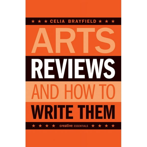 Arts Reviews : And How to Write Them (Paperback)