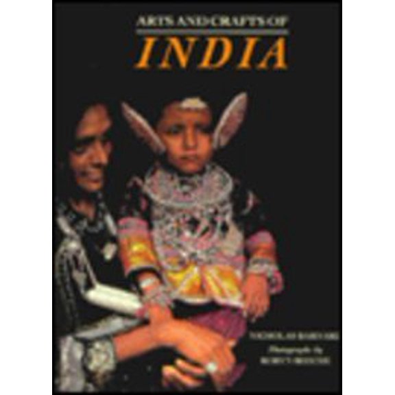 Pre-Owned Arts and Crafts of India (Hardcover) 1850295042 9781850295044