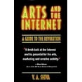 thumbnail image 1 of Pre-Owned Arts and the Internet: A Guide to the Revolution (Paperback) 1880559404 9781880559406, 1 of 1