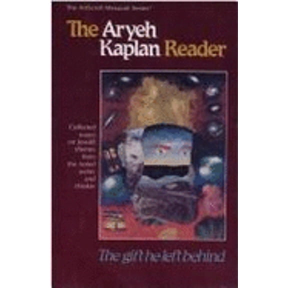 Pre-Owned Artscroll: Aryeh Kaplan Reader by Rabbi Aryeh Kaplan Hardcover