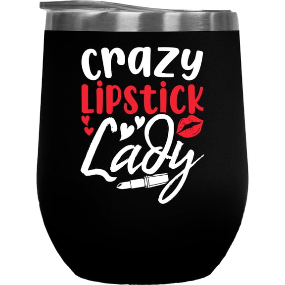 Artsy Crazy Lipstick Lady with Red Lips, Beauty Themed Merch Gift for Makeup Artist or Lovers, Cosmetologists & Beauticians, Black 12oz Insulated Wine Tumbler