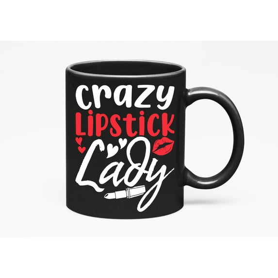 Artsy Crazy Lipstick Lady with Red Lips, Makeup Artist or Lovers, Cosmetologists & Beauticians, Black 11oz Ceramic Mug