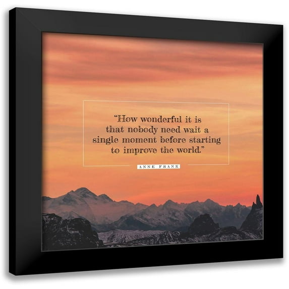 ArtsyQuotes 12x12 Black Modern Framed Museum Art Print Titled - Anne Frank Quote: Nobody Need Wait