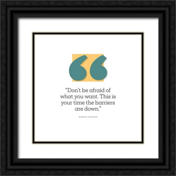 ArtsyQuotes 12x12 Black Ornate Wood Framed with Double Matting Museum Art Print Titled - Morgan Freeman Quote: Dont Be Afraid