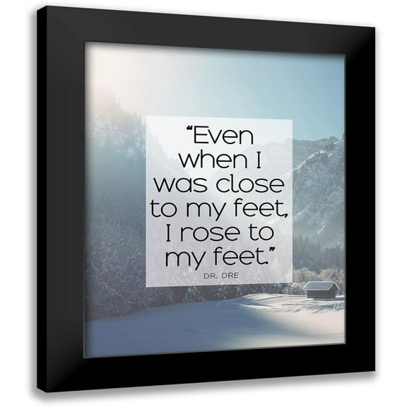 ArtsyQuotes 12x14 Black Modern Framed Museum Art Print Titled - Dr. Dre Quote: I Rose to My Feet