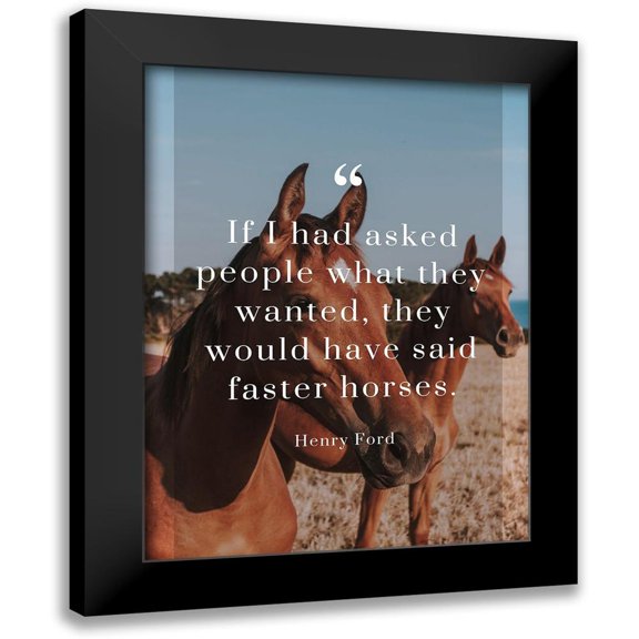 ArtsyQuotes 12x14 Black Modern Framed Museum Art Print Titled - Henry Ford Quote: Faster Horses