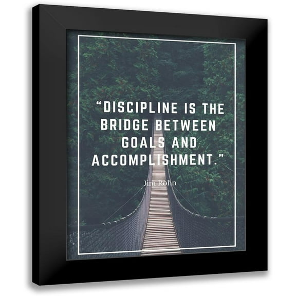 ArtsyQuotes 12x14 Black Modern Framed Museum Art Print Titled - Jim Rohn Quote: Bridge Between Goals