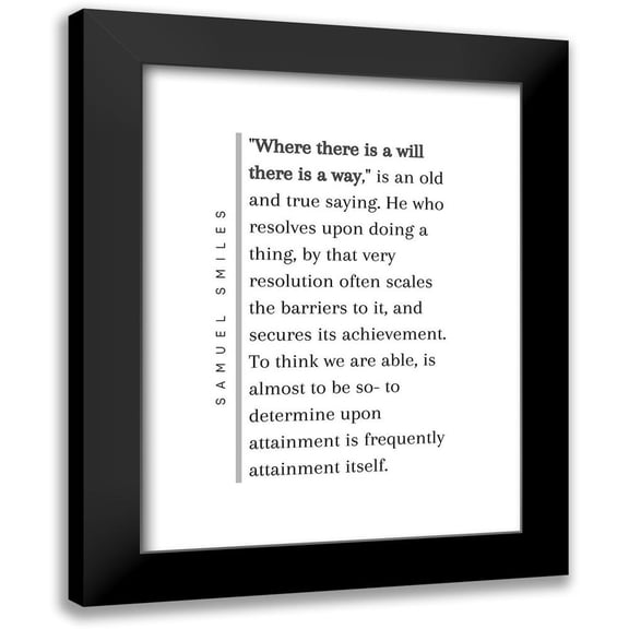 ArtsyQuotes 12x14 Black Modern Framed Museum Art Print Titled - Samuel Smiles Quote: There is a Way