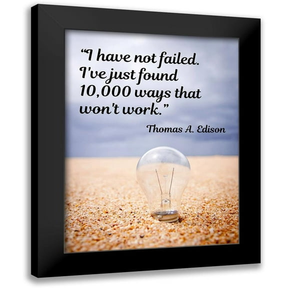 ArtsyQuotes 12x14 Black Modern Framed Museum Art Print Titled - Thomas Edison Quote: I Have Not Failed