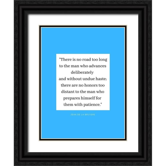 ArtsyQuotes 12x14 Black Ornate Wood Framed with Double Matting Museum Art Print Titled - Jean De La Bruyere Quote: There are No Honors