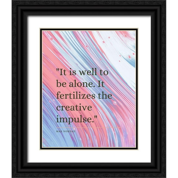 ArtsyQuotes 12x14 Black Ornate Wood Framed with Double Matting Museum Art Print Titled - Max Nordau Quote: Creative Impulse