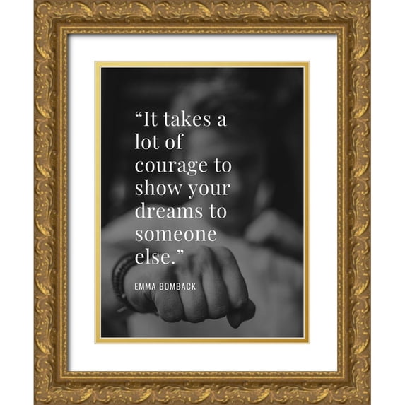 ArtsyQuotes 12x14 Gold Ornate Wood Framed with Double Matting Museum Art Print Titled - Emma Bomback Quote: Show Your Dreams