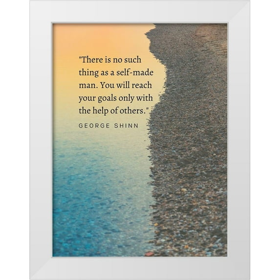 ArtsyQuotes 12x14 White Modern Wood Framed Museum Art Print Titled - George Shinn Quote: Self Made Man