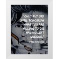 thumbnail image 1 of ArtsyQuotes 12x14 White Modern Wood Framed Museum Art Print Titled - Pablo Picasso Quote: Willing to Die, 1 of 4