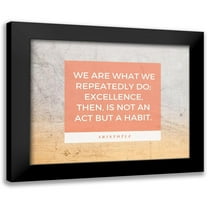 ArtsyQuotes 14x12 Black Modern Framed Museum Art Print Titled - Aristotle Quote: Excellence